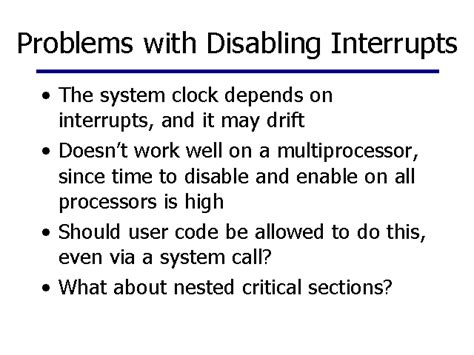 Problems With Disabling Interrupts