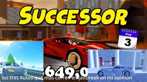 los 3 mejores carro de jailbreak en mi opinión YouTube