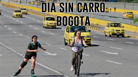 D A Sin Carro Y Moto En Bogot Todo Lo Que Necesitas Saber F Tbol En