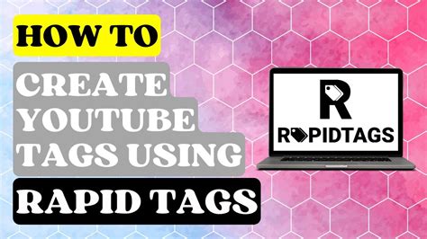 How To Create YouTube Tags On Rapid Tags YouTube Tag Generator YouTube