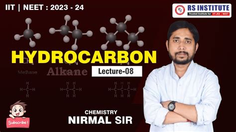 HYDROCARBON LECTURE 9 Chemistry By Nirmal Sir Best IIT Neet