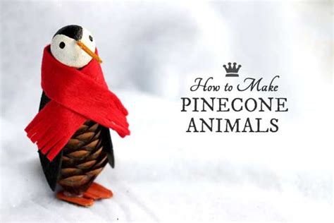 Diy Pinecone Animals Nature Craft Empress Of Dirt