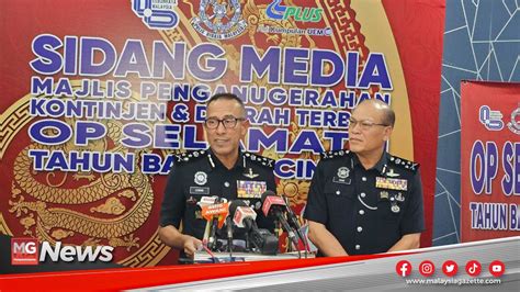 MGNews Op Selamat Tahun Baru Cina Jumlah Kemalangan Menurun Kematian