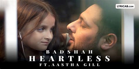 HEARTLESS SONG LYRICS - BADSHAH ft. AASTHA GILL