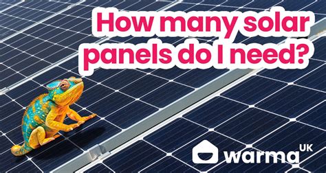 How Many Solar Panels Do I Need On A Roof Warma Uk