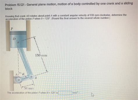 Solved General Plane Motion Motion Of A Body Controlled By Chegg