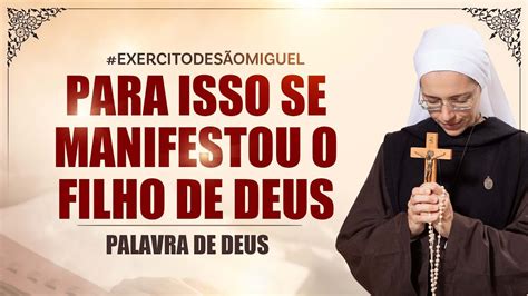 Para Isso Se Manifestou O Filho De Deus Jo Palavra De Deus