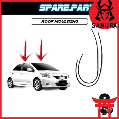 Original TOYOTA VIOS NCP93 ROOF MOULDING RUBBER Lazada