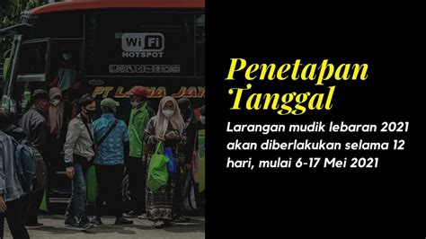 Poin Larangan Mudik Lebaran Youtube