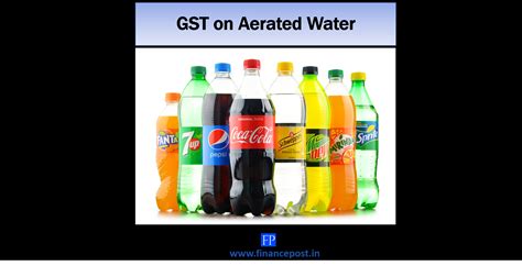 GST on Aerated Water - FinancePost