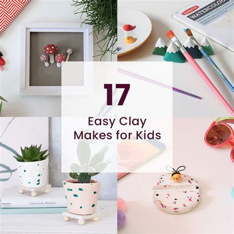 17 Easy Clay Makes for Kids | Hobbycraft