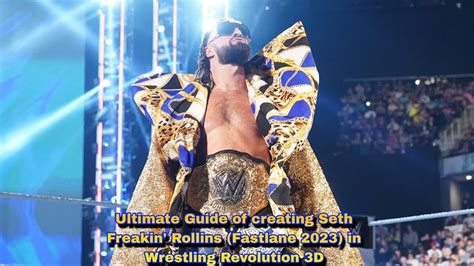 How To Make Seth Freakin Rollins Fastlane 2023 In Wrestling