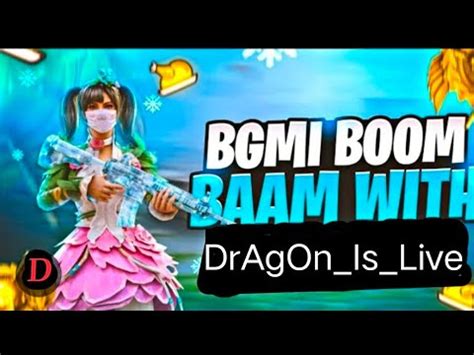 Full Boom Baam With Dragon Is Live Most Dangerous Squad In Bgmi