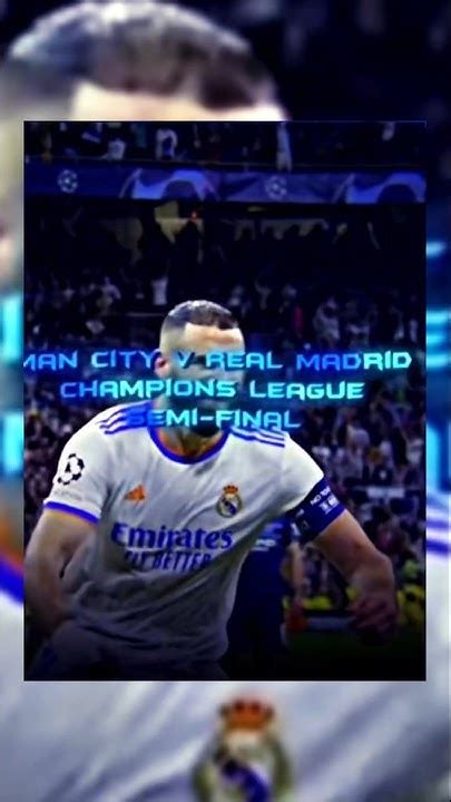 Man City Vs Madrid Ucl Semi Final 😈🔥🤩 Football Trending Viral Madrid Shorts Youtube