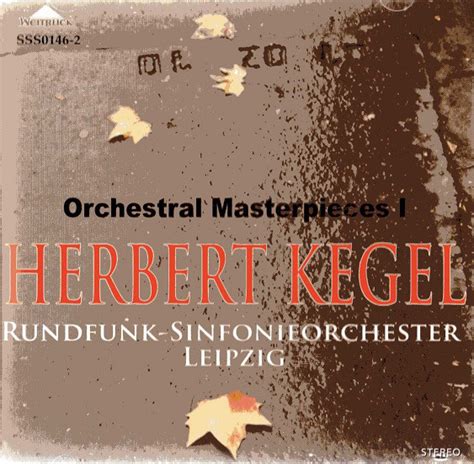 Herbert Kegel Rundfunk Sinfonieorchester Leipzig Orchestral