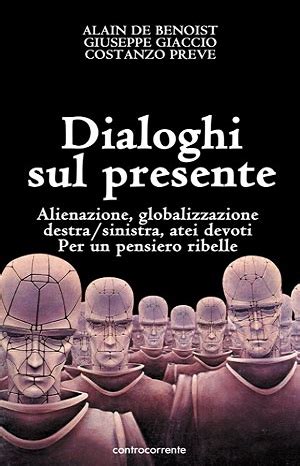 Dialoghi Sul Presente La Nuova Controcorrente