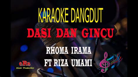 Karaoke Dasi Dan Gincu Rhoma Irama Feat Riza Umami Karaoke Dangdut