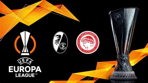 Freiburg Vs Olympiacos Full Match Europa League