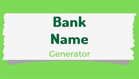 Best Bank Name Ideas Generator