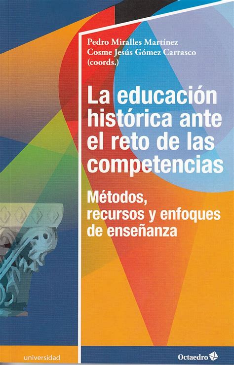 La educaci n hist rica ante el reto de las competencias Métodos