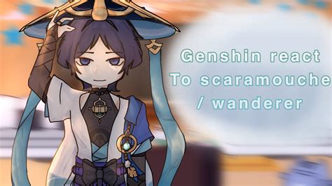 Genshin Impact React To Scaramouche The Wanderer Lazy Short Like