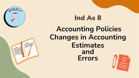 Ind AS 8 Accounting Policies Changes In Accounting Estimates And Errors