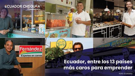 Emprender En Ecuador Es Casi Una Misi N Imposible