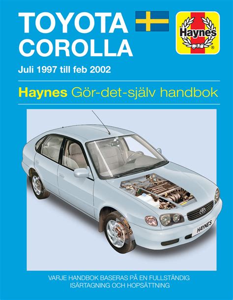 Toyota Corolla Juli 1997 Feb 2002 Haynes Repair Manual Svenske