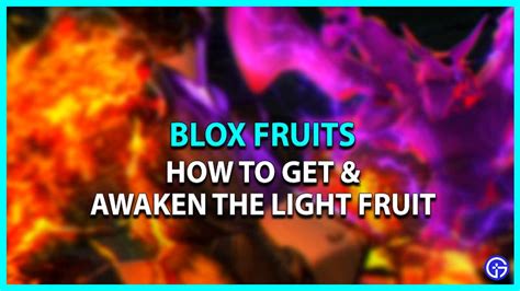 Blox Fruits: How To Get & Awaken The Light Fruit - Gamer Tweak