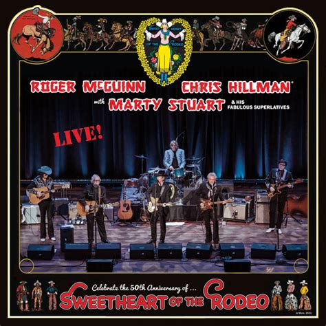 Sweetheart Of The Rodeo 50th Anniversary Live Album By Chris Hillman Spotify