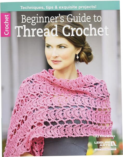 Heaven And Earth Designs Beginners Guide To Thread Crochet