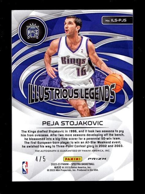 2022 23 PANINI SPECTRA ILLUSTRIOUS LEGENDS PEJA STOJAKOVIC AUTO 4 5