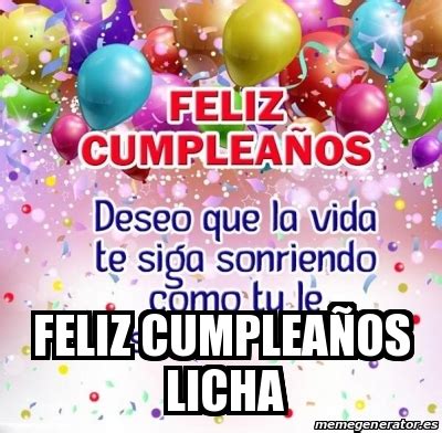 Meme Personalizado Feliz cumpleaÃos Licha 30174436