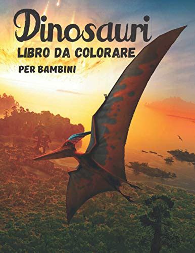 Dinosauri Libro Da Colorare Per Bambini E Neonati Disegni Di