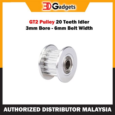 D Gadgets Malaysia Gt Pulley Teeth Idler Mm Bore Mm Belt Width