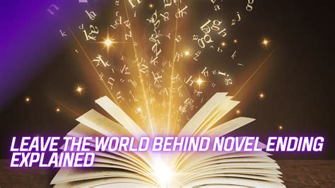 Leave The World Behind Novel Ending Explained - Endante