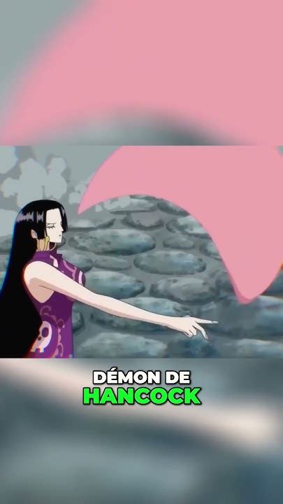 Le Fruit Du Démon Parfait Pour Nami Dans One Piece Le Mero Mero No Mi De Boa Hancock Youtube