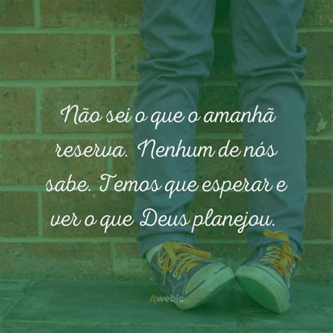 57 frases de tudo no tempo de Deus que confortarão seu coração