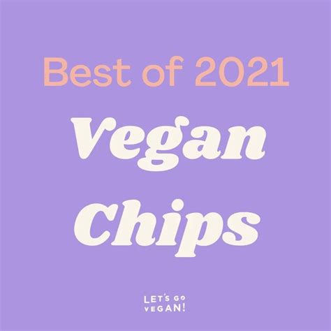 Best Vegan Chips of 2021 - Let's Go Vegan Australia