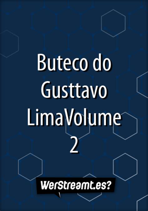 Wer Streamt Buteco Do Gusttavo Lima Vol