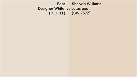 Behr Designer White Icc Vs Sherwin Williams Lotus Pod Sw