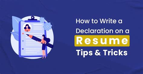 Declaration In Resume Tips And Tricks