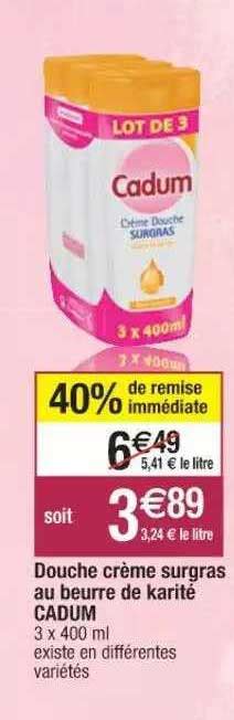 Offre Douche Cr Me Surgras Au Beurre De Karit Cadum Chez Cora