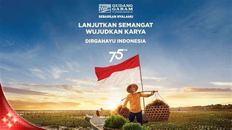 Iklan Gudang Garam Edisi Merdeka Tahun Dirgahayu Indonesiaku