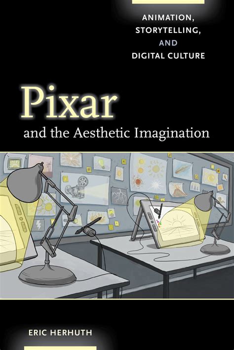 Pixar and the Aesthetic Imagination by Eric Herhuth - Paperback ...