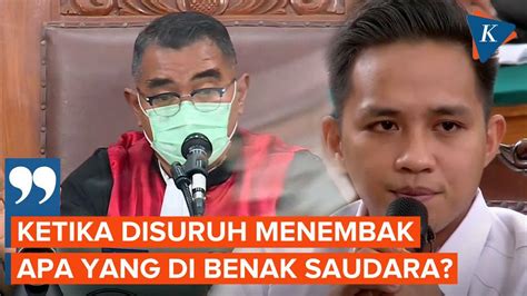 Saat Hakim Tanya Apa Yang Ada Di Benak Eliezer Waktu Menembak Yosua