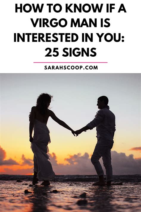 How To Know If A Virgo Man Is Interested In You 25 Signs Sarah Scoop