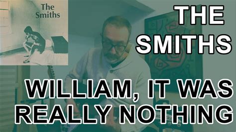 William It Was Really Nothing By The Smiths Guitar Cover Youtube