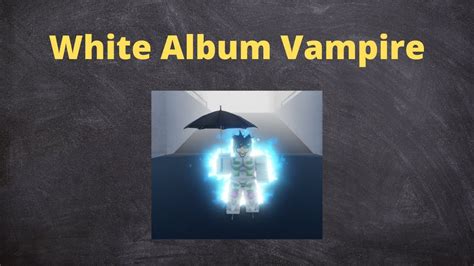 YBA White Album Vamp The Underrated Stand Spec Combo YouTube