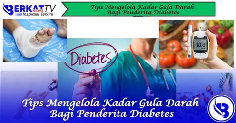 Tips Mengelola Kadar Gula Darah Bagi Penderita Diabetes Berkatnews TV